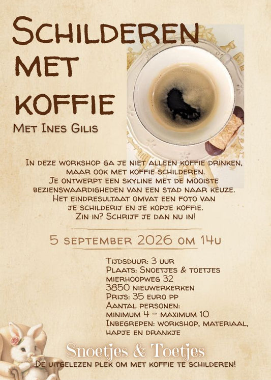 Workshop schilderen met koffie - Snoetjes en Toetjes - 05 sept 2026 - 14u